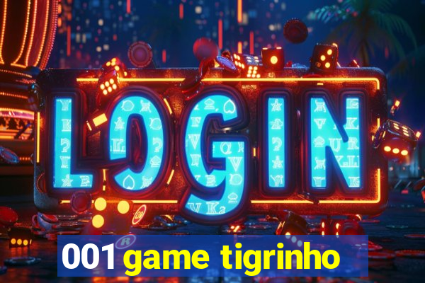 001 game tigrinho